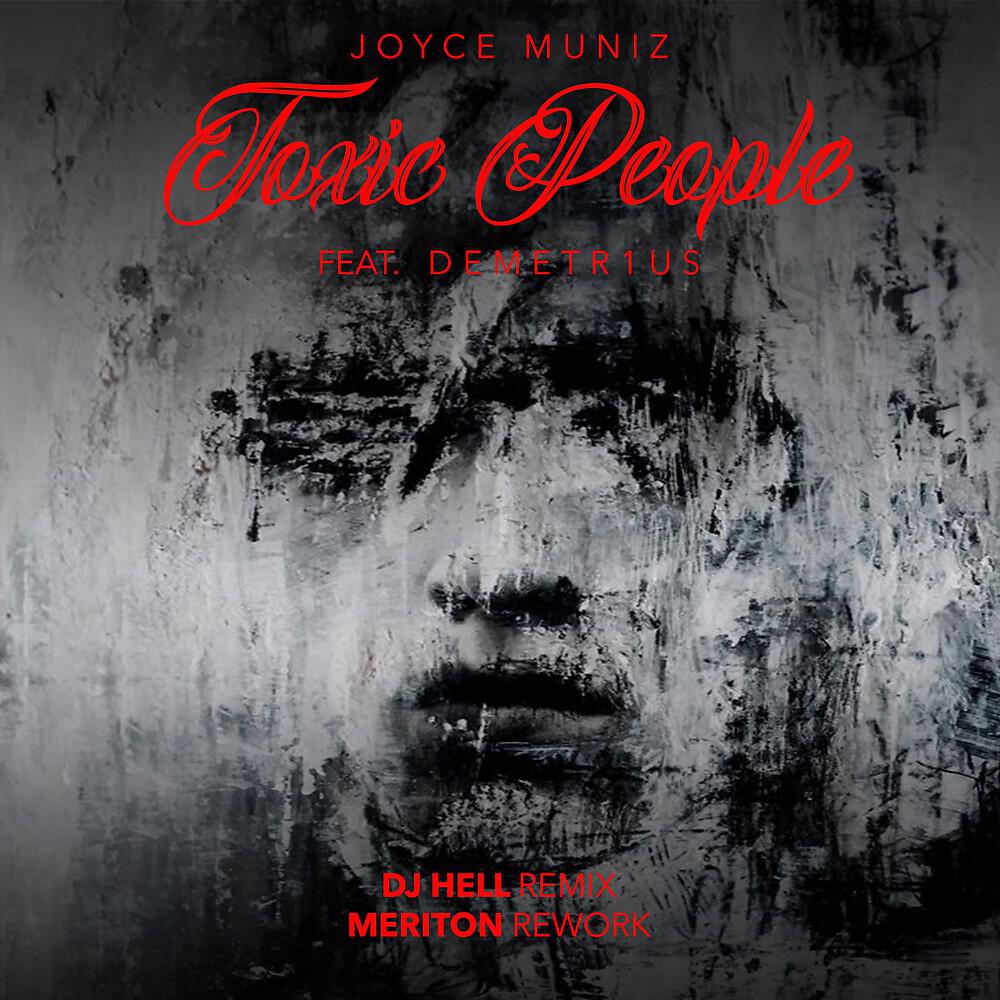 Joyce Muniz - Toxic People (DJ Hell Remix)