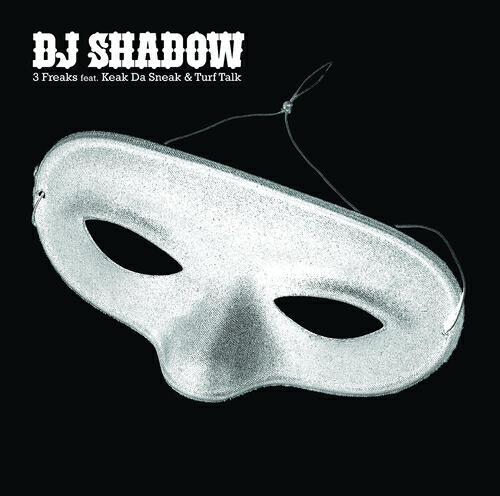 DJ Shadow - 3 Freaks