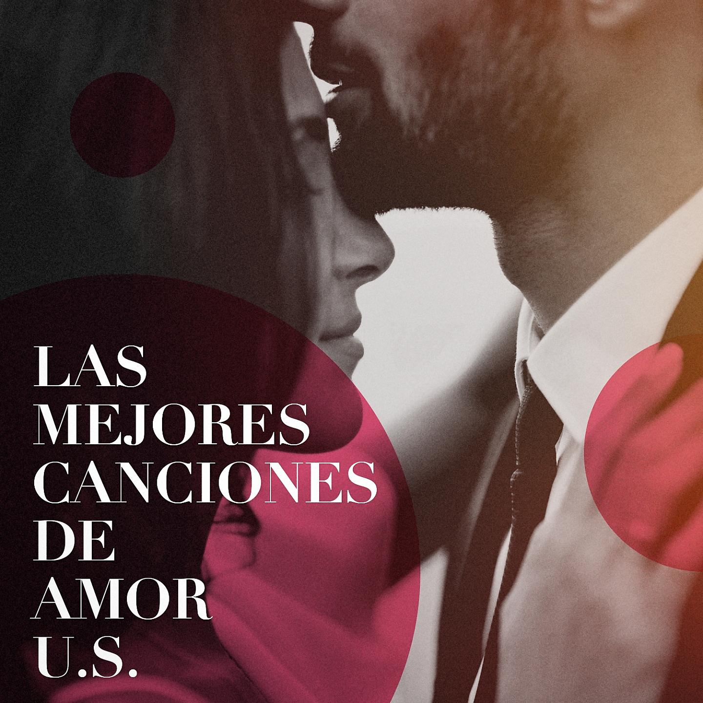 Постер альбома Las Mejores Canciones De Amor Us