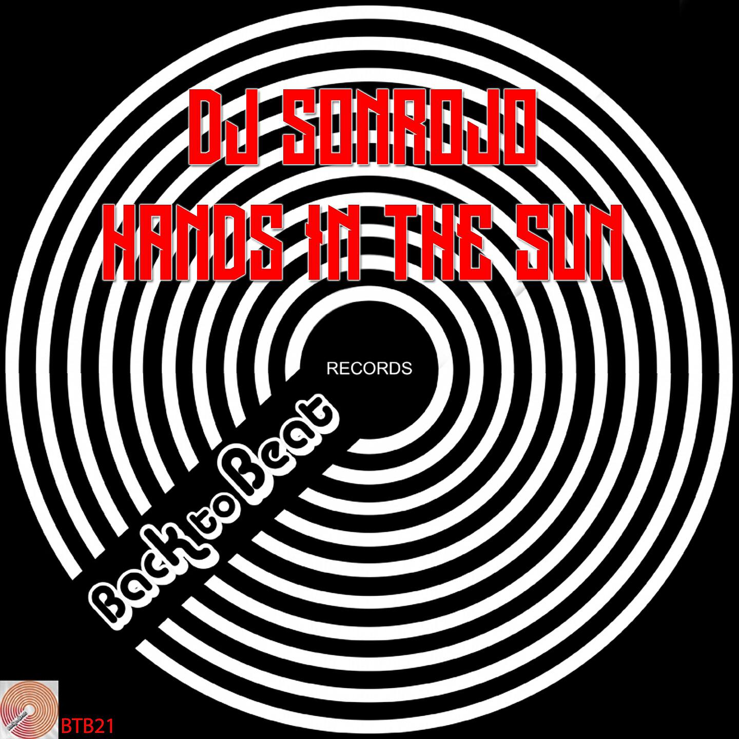 DJ Sonrojo - Hands in the Sun (No Rap)