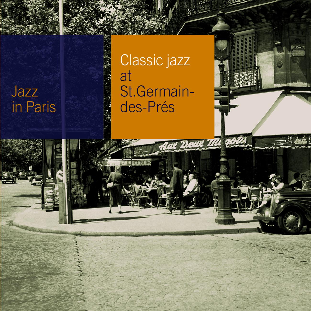 Постер альбома Classic Jazz At St Germain Des Prés