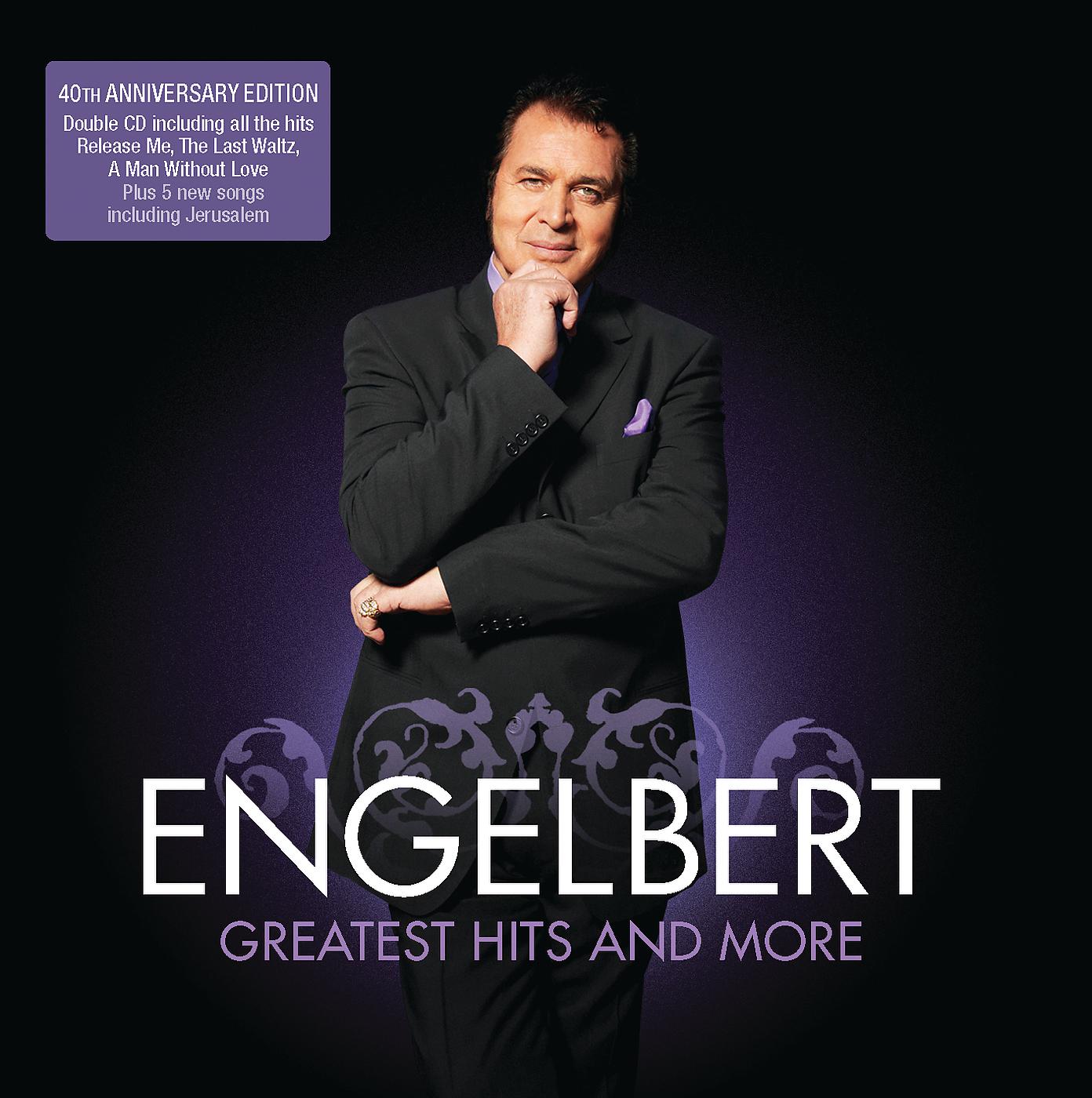 Постер альбома Engelbert Humperdink - The Greatest Hits And More