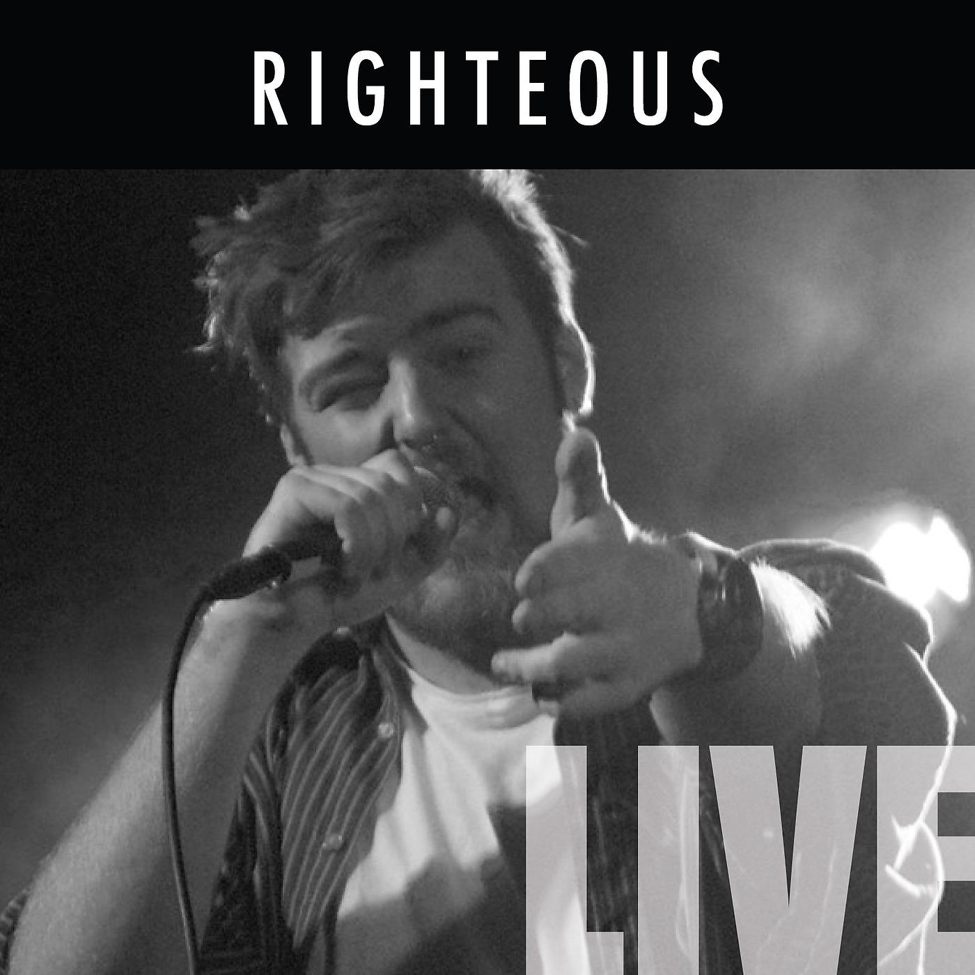 Постер альбома Righteous (Live)