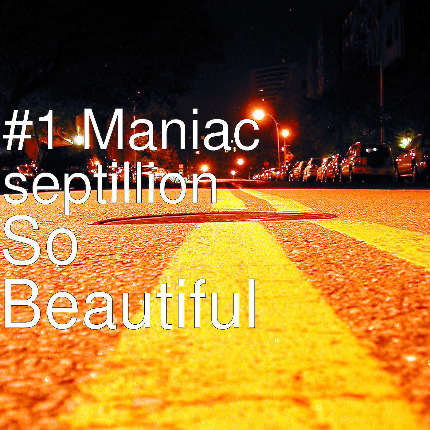 #1 Maniac septillion - Seem 2 Understand