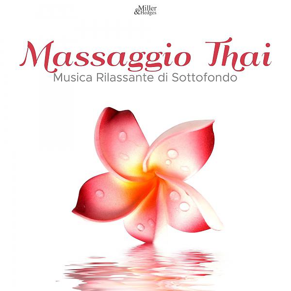 Постер альбома Musica per Massaggio Thai: Musica Rilassante di Sottofondo Indiana per Rilassamento Profondo