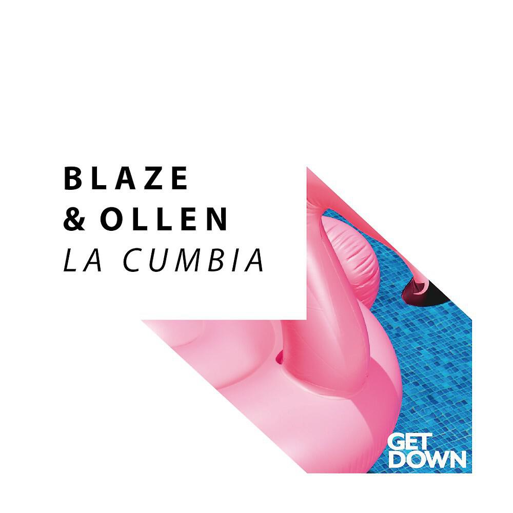 Blaze (ITA) & Ollen - La Cumbia (Original Mix)