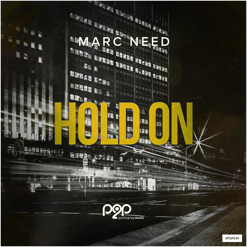 Marc Need - Hold On (Shinson Remix)