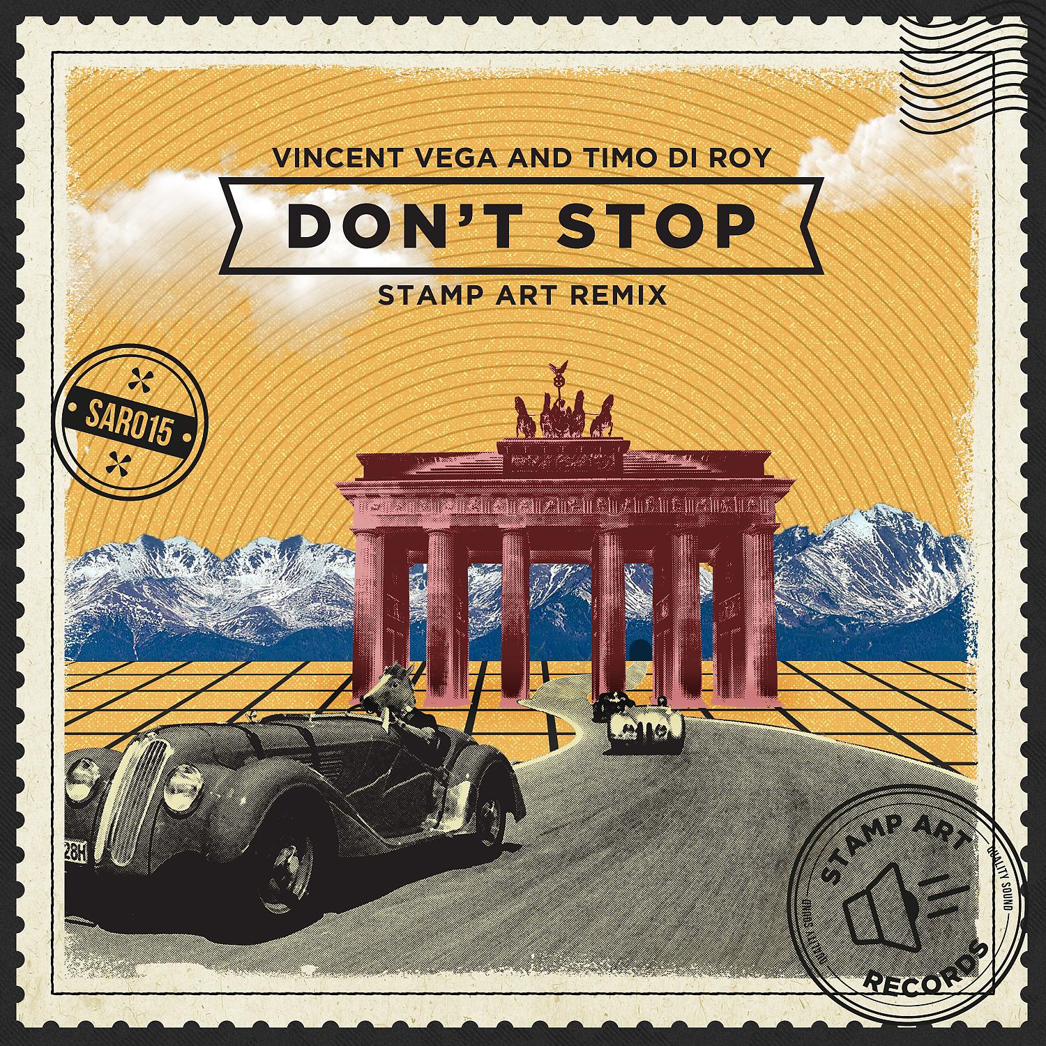 Постер альбома Don't Stop (Stamp Art Remix)