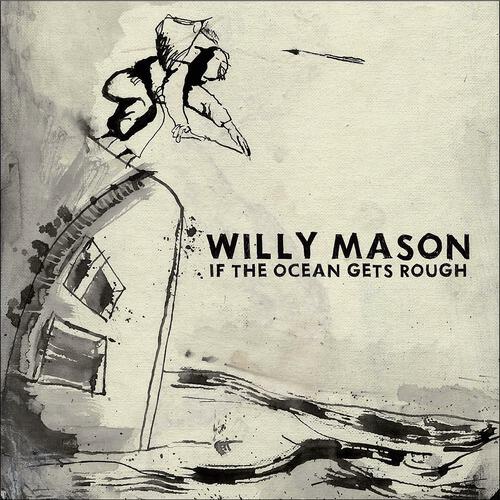 Willy Mason - When The Leaves Have Fallen