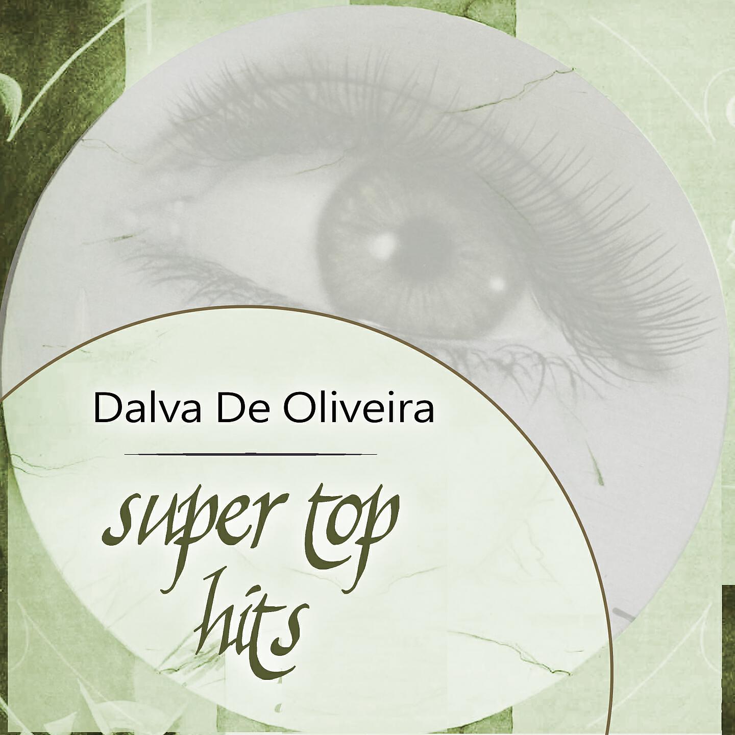 Dalva de Oliveira - E A Vida Continua