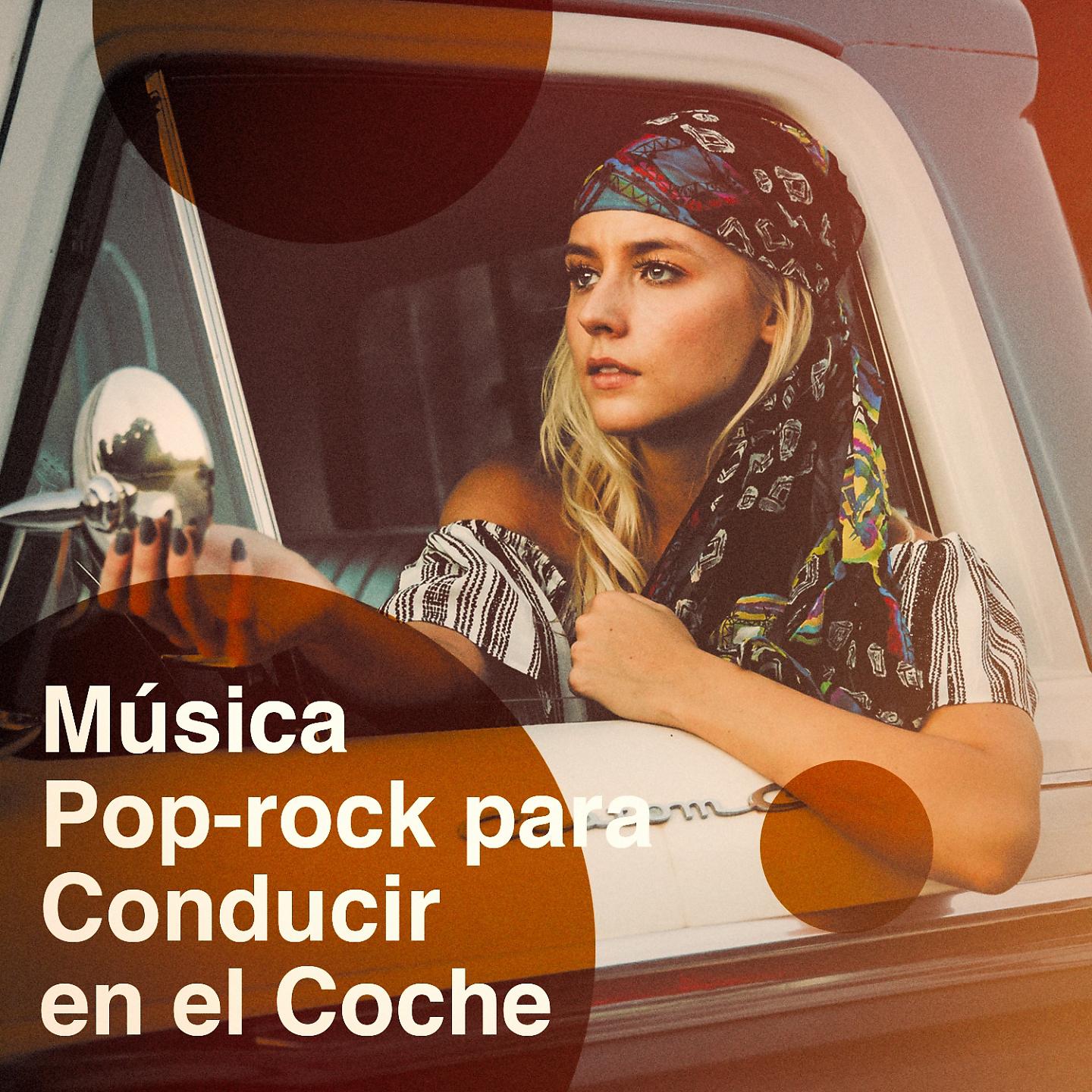 Постер альбома Música Pop-Rock Para Conducir En El Coche
