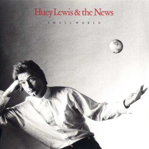 Huey Lewis And The News - Perfect World