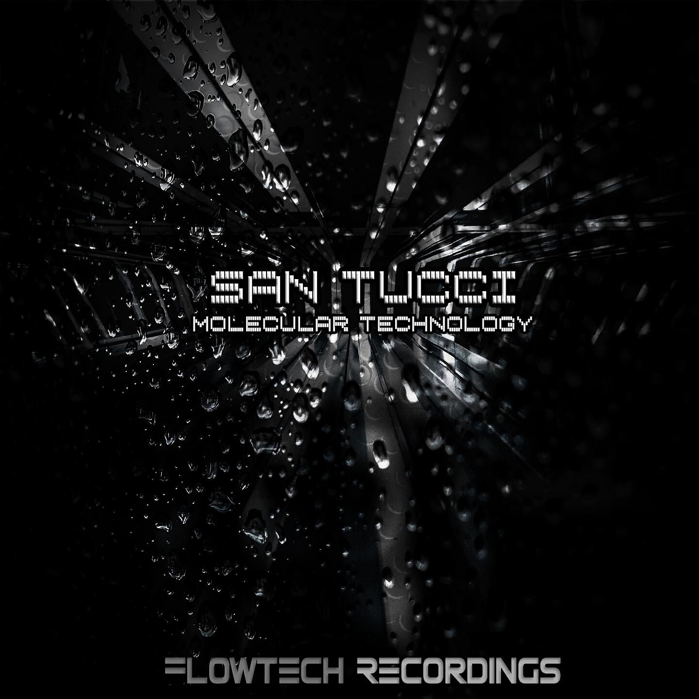 San Tucci - Molecular Technology (Massimo Santucci Clean Edit)