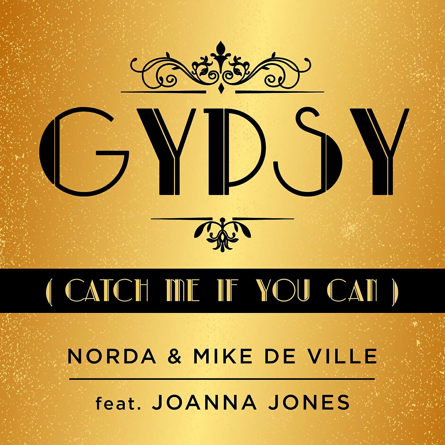 Norda - Gypsy (Catch Me If You Can) (Radio Edit)