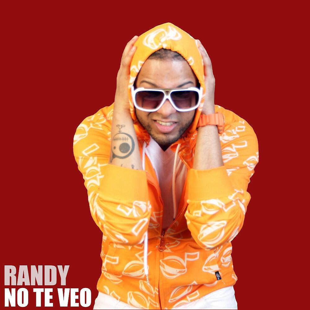 Randy - No Te Veo