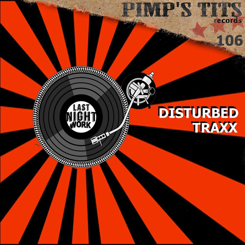 Disturbed Traxx - Last Night Work (Kaminski W)