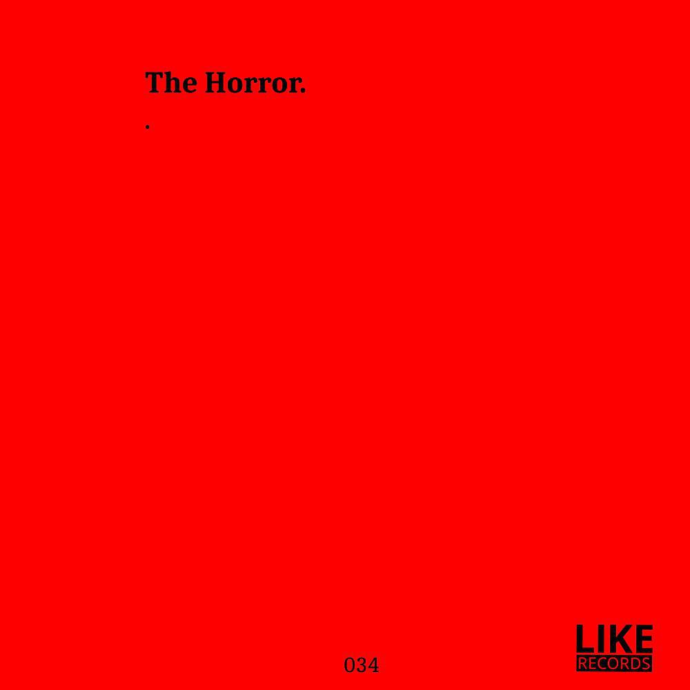 Постер альбома The Horror