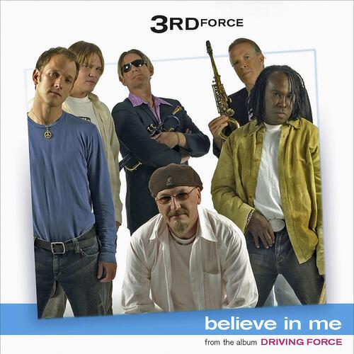 3rd Force - Believe In Me (No Vocals / No DJ Edit)