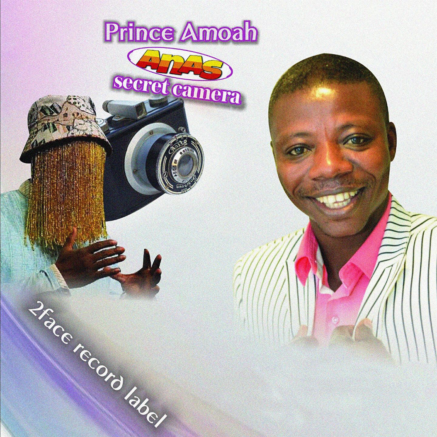 Prince Amoah - Anas Secret Camera
