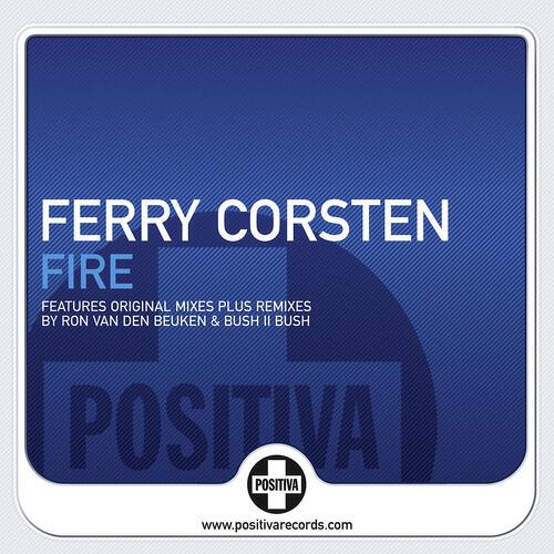 Ferry Corsten - Fire (Ferry's Flashover Mix)