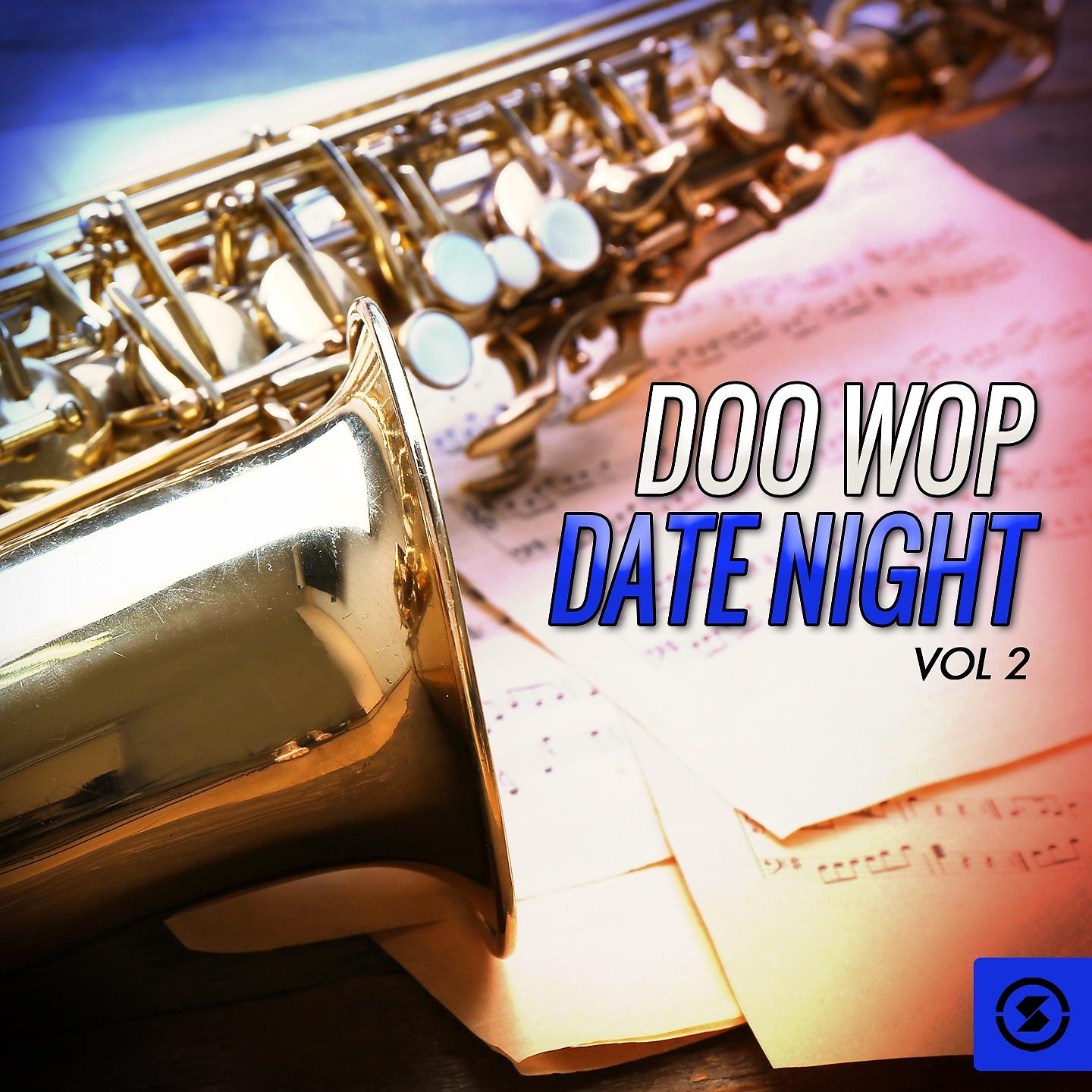 Постер альбома Doo Wop Date Night, Vol. 2