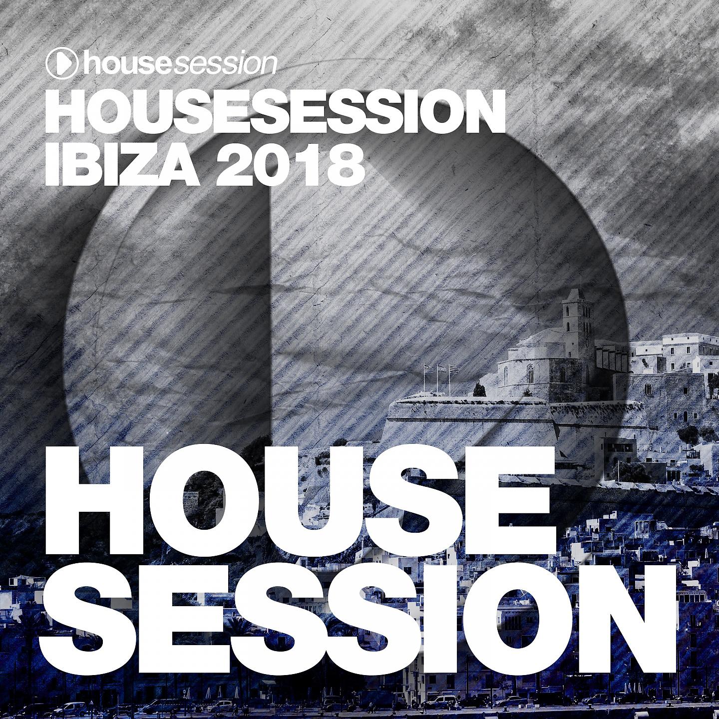 Постер альбома Housesession Ibiza 2018