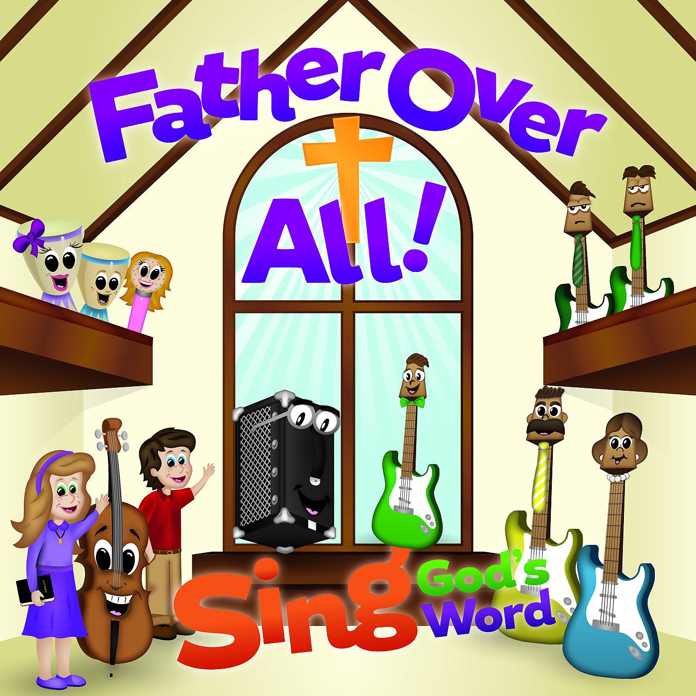 Постер альбома Sing God's Word: Father over All!
