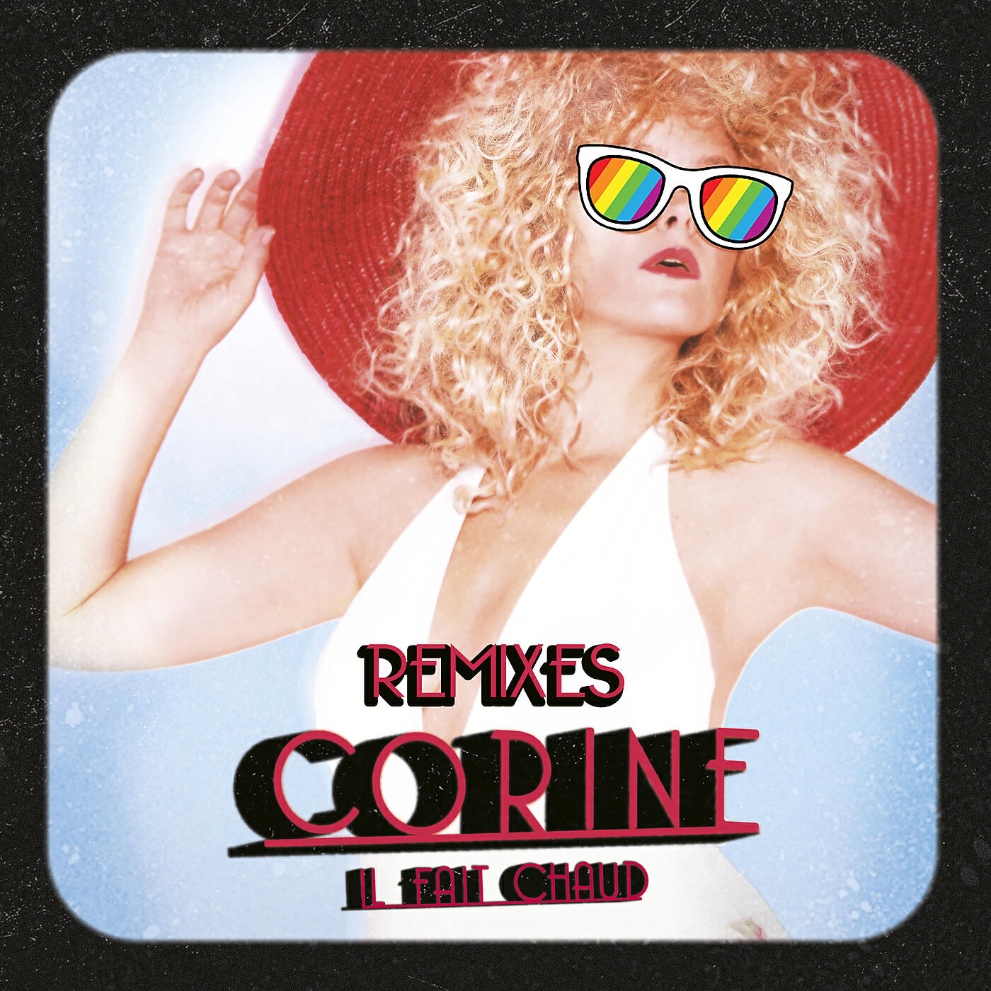 Corine - Il fait chaud (Upsilone Remix)