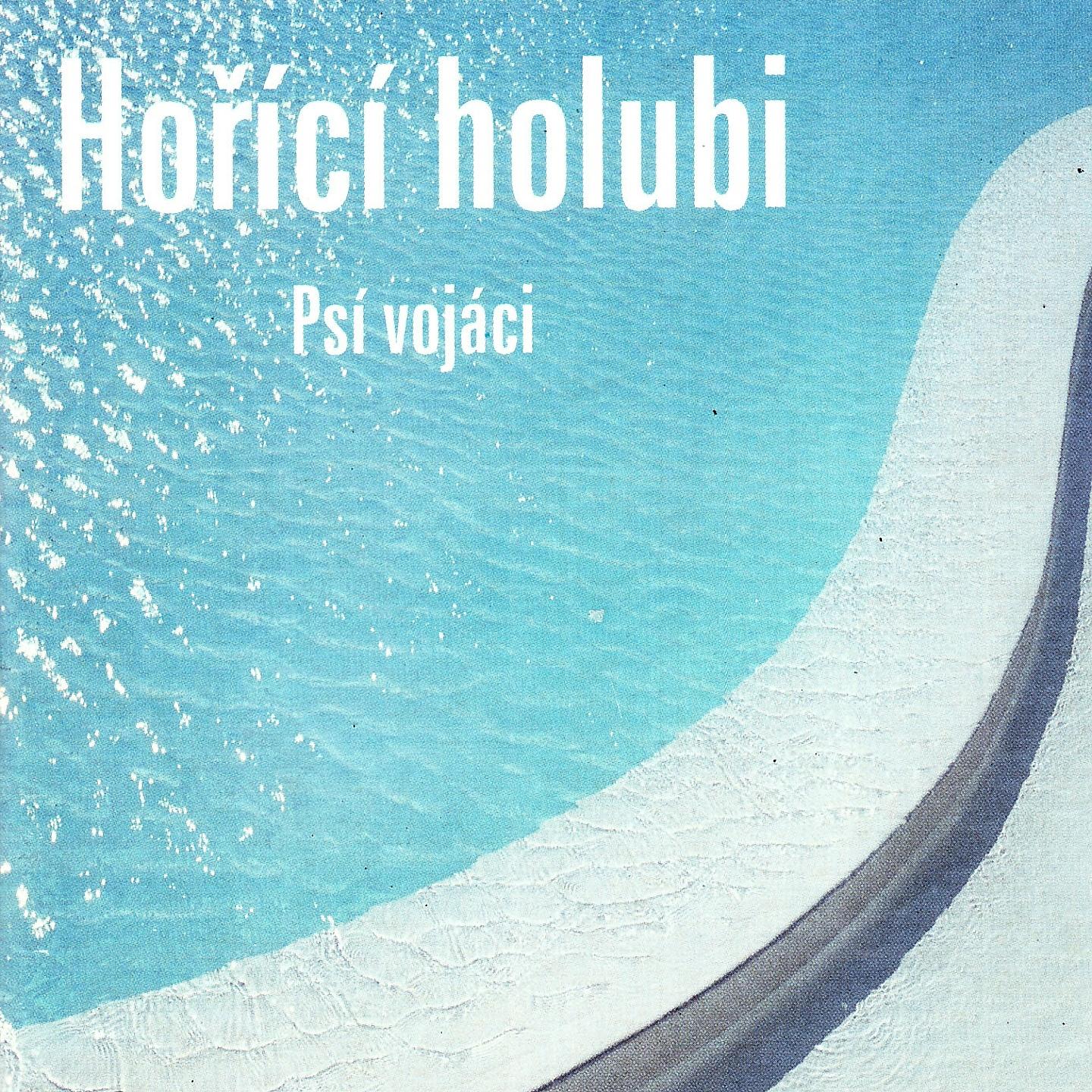 Постер альбома Hořící Holubi