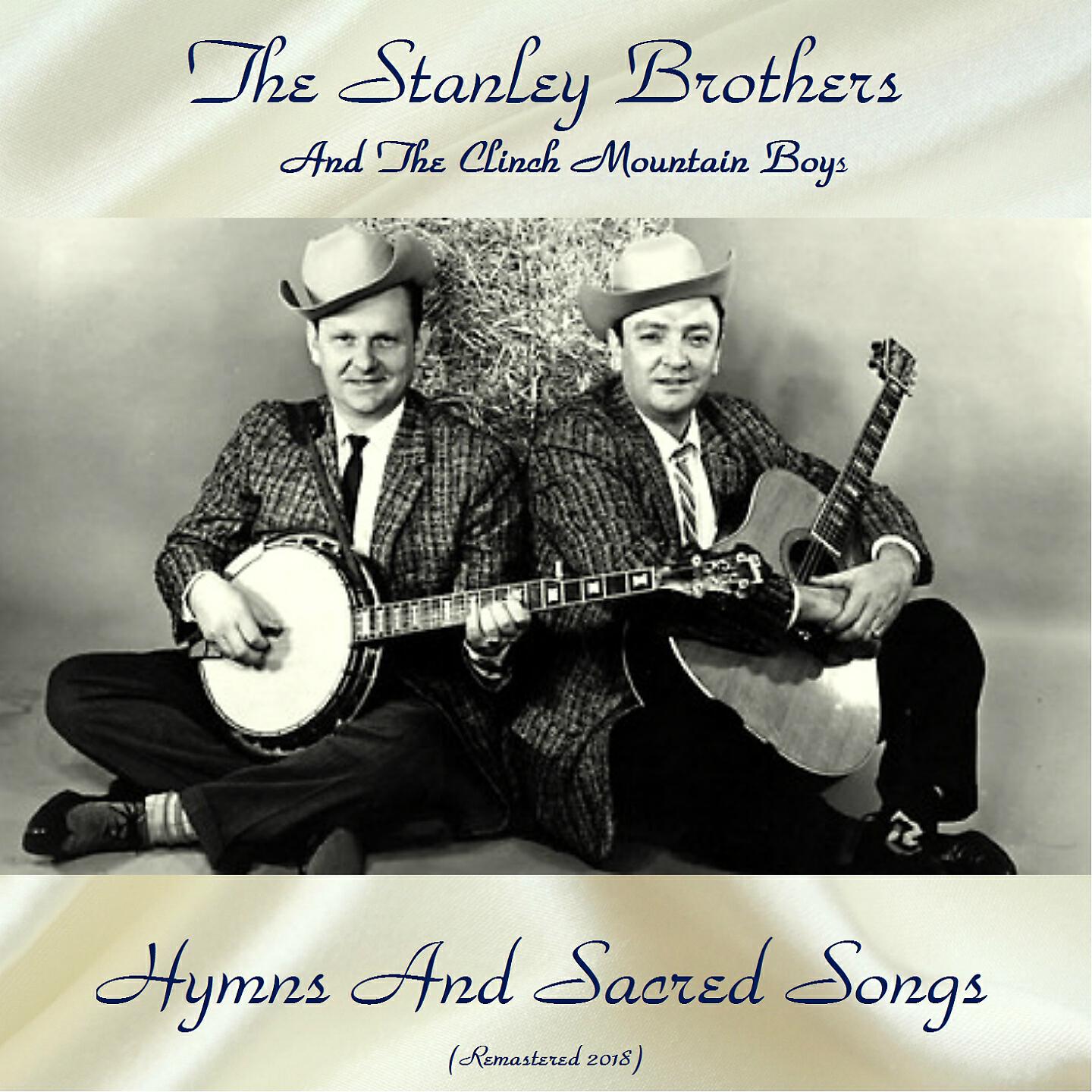 Stanley Brothers And The Clinch Mountain Boys - The Angel Of Death (Remastered 2018)