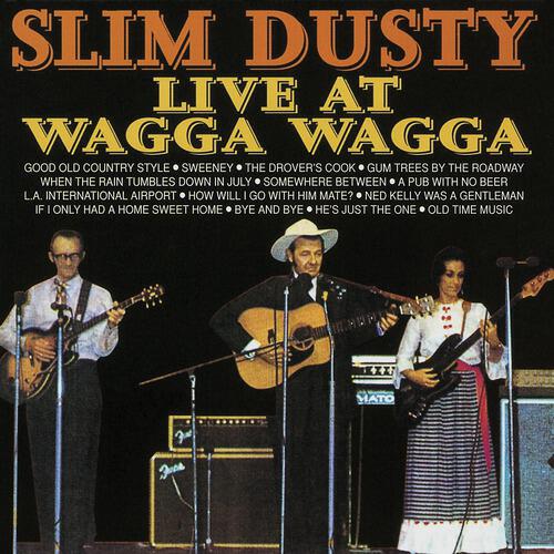 Slim Dusty - A Pub With No Beer (Live From Wagga Wagga/ Australia, 1972 (1993 Digital Remaster))