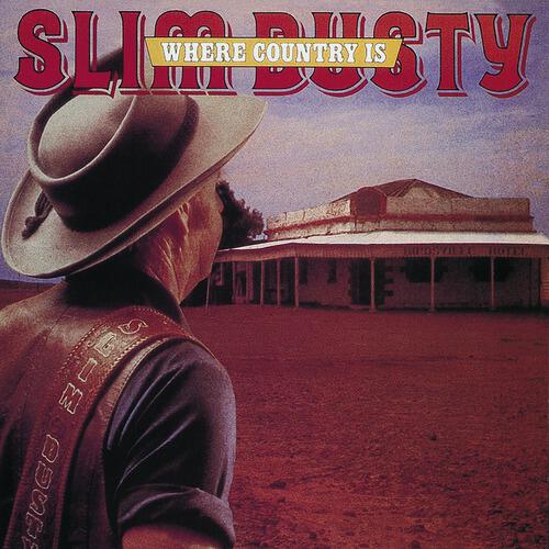 Slim Dusty - The Big Wet Is Over