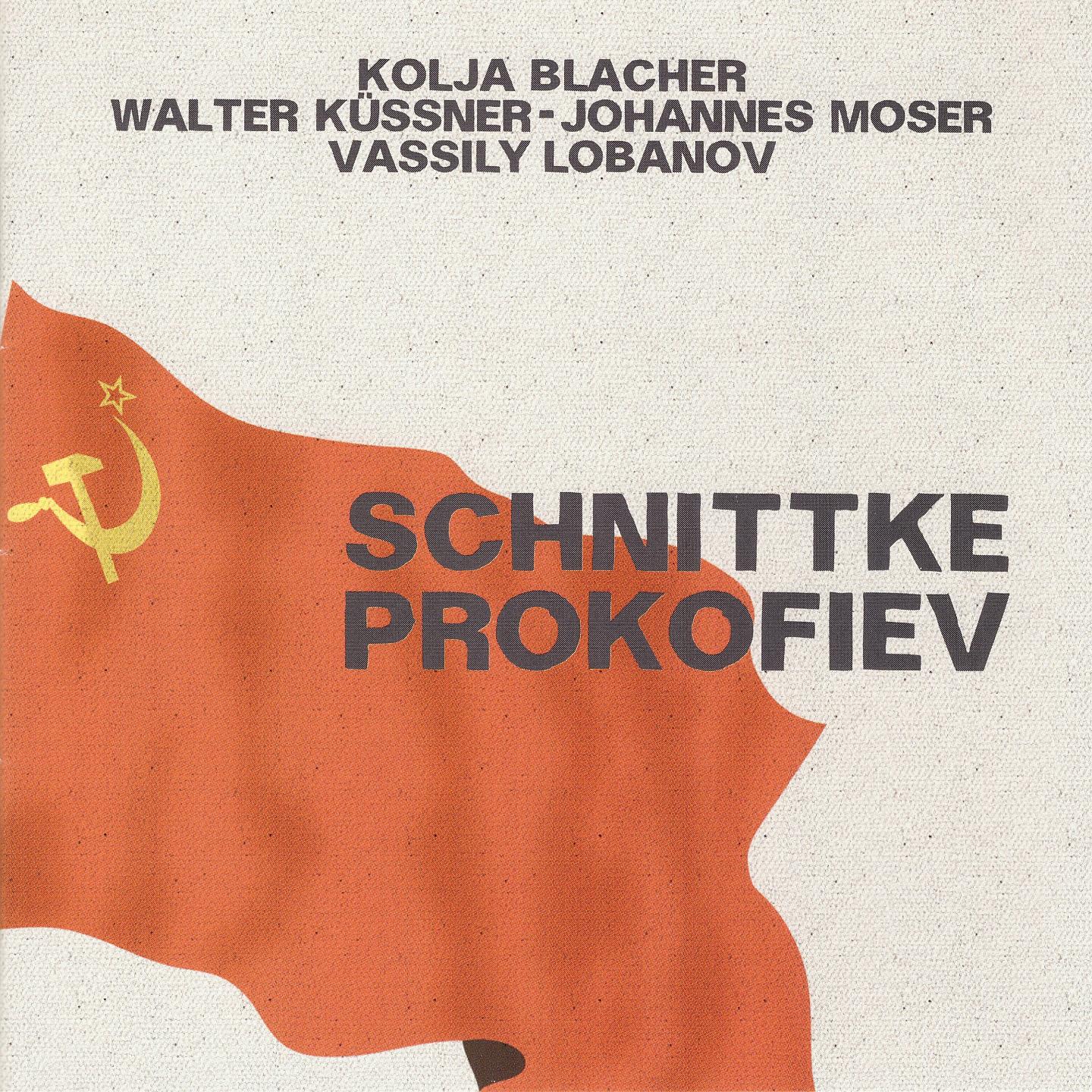 Постер альбома Chamber Music by Alfred Schnittke and Sergei Prokofiev