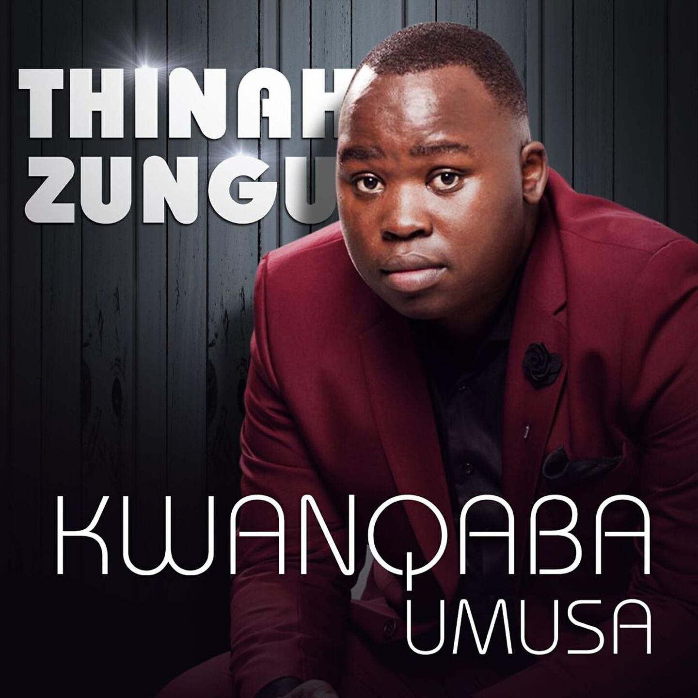 THINAH ZUNGU - Igama