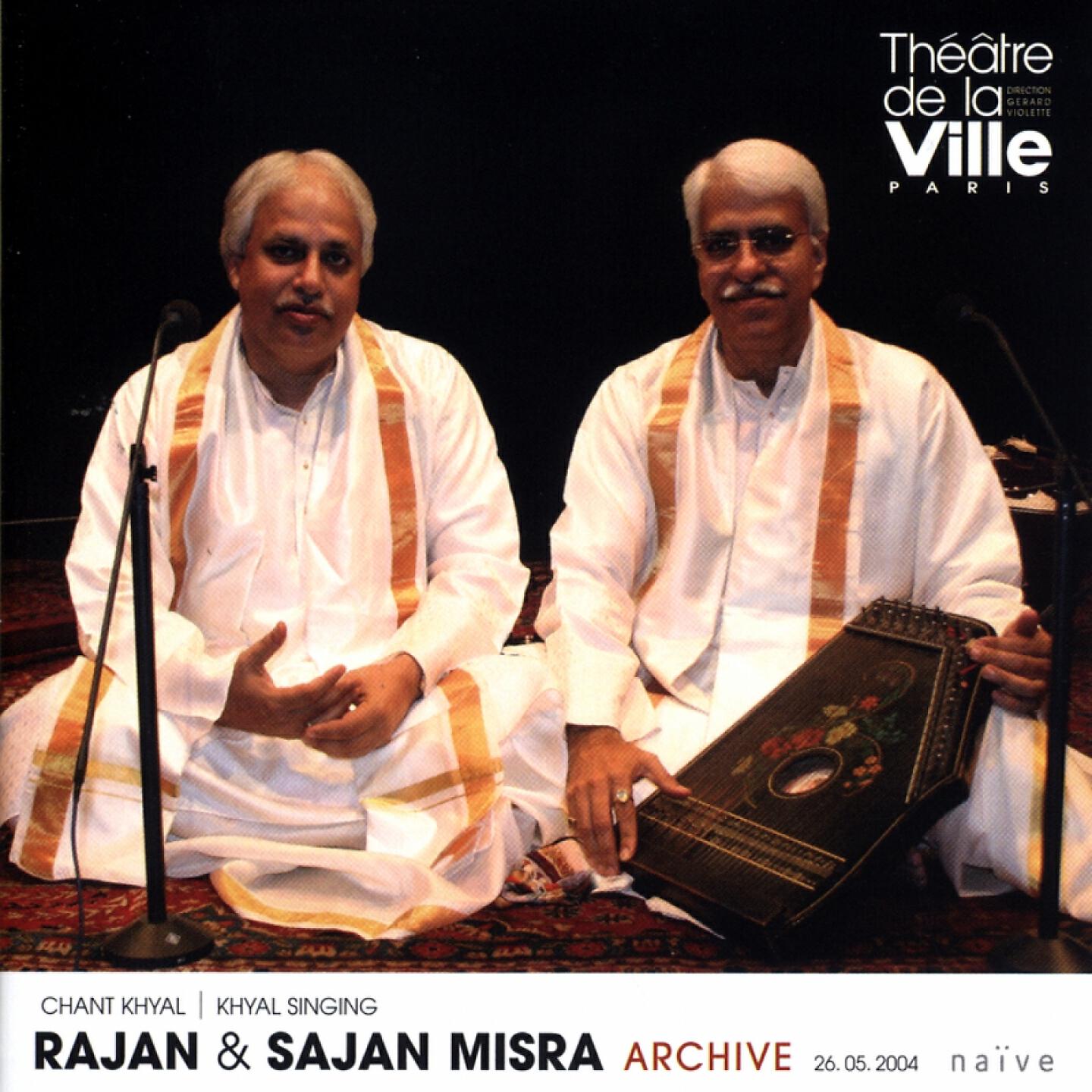 Rajan & Sajan Mishra, Traditional - Raga Kaushik Dhwani Darbari (Khyal in Jai Tal)