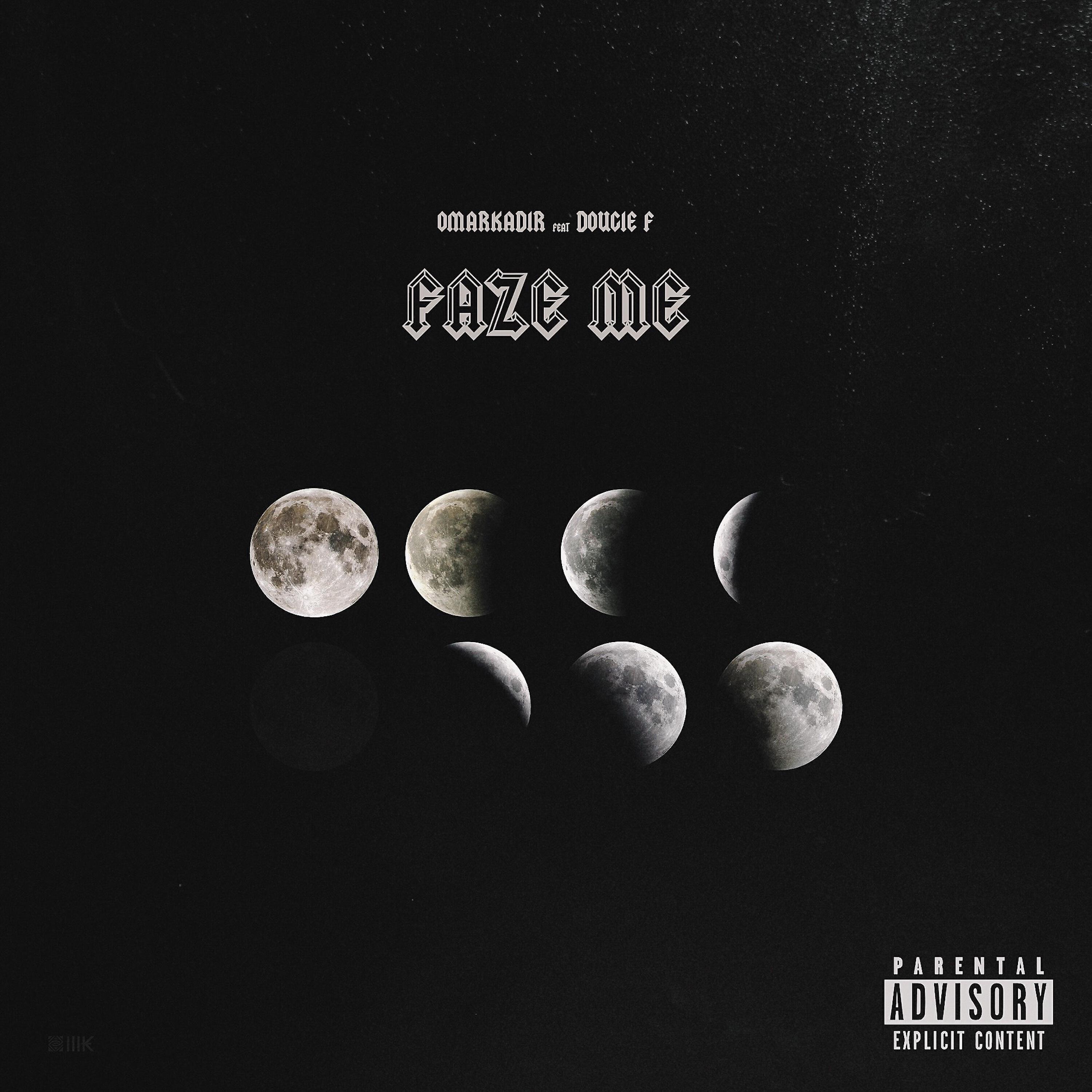 Omar Kadir - Faze Me (feat. Dougie F)
