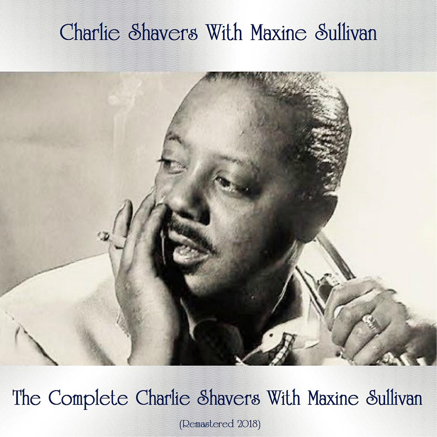 Charlie Shavers And Original John Kirby Orchestra - If I Had A Ribbon Bow (Remastered 2018)