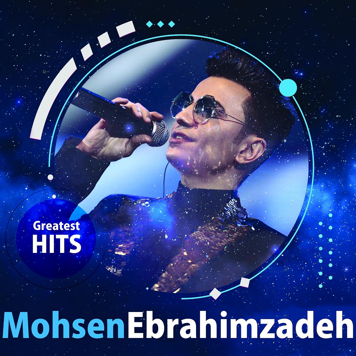 Постер альбома Mohsen Ebrahimzadeh - Greatest Hits