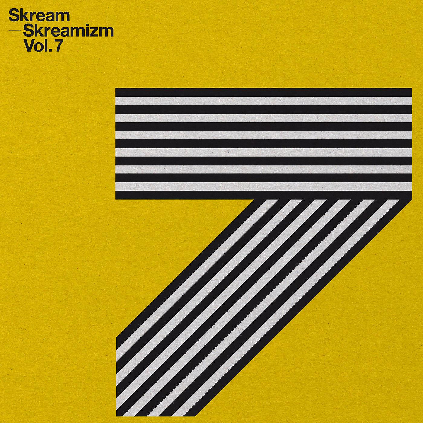 Постер альбома Skreamizm Vol. 7