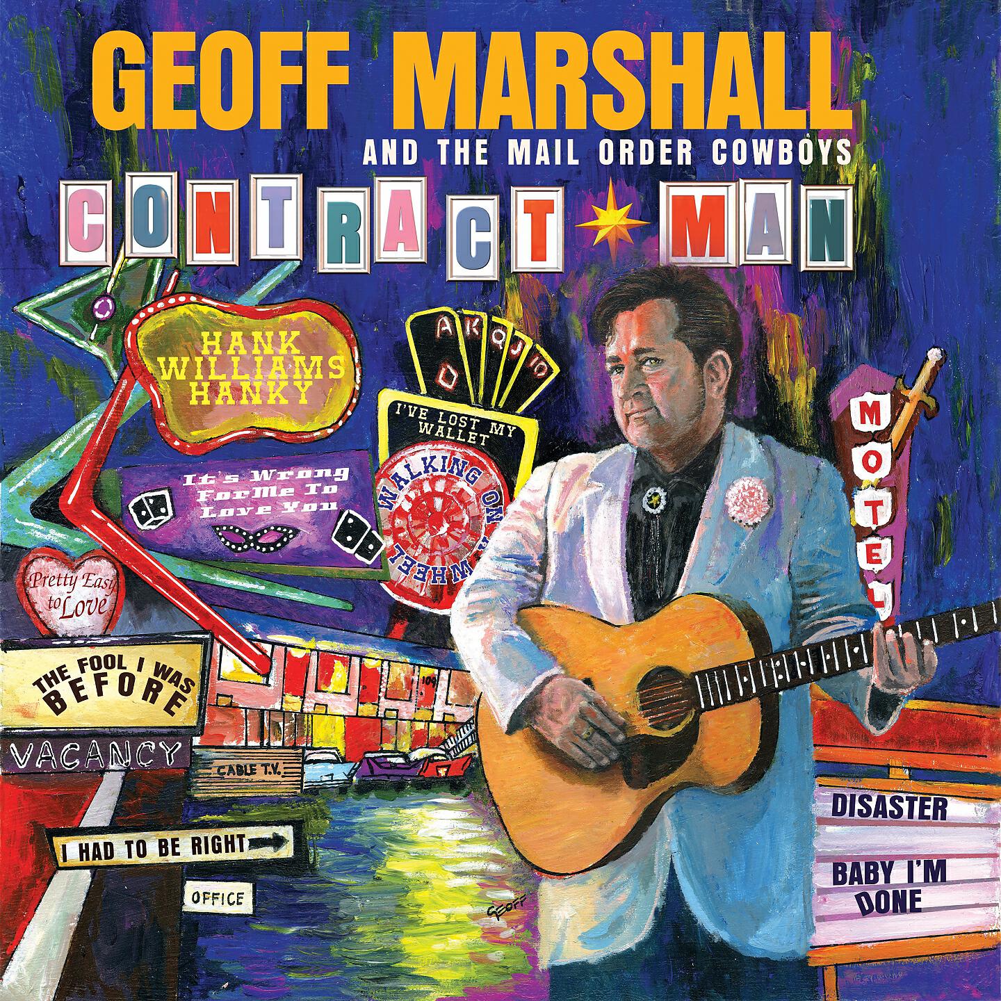 Geoff Marshall and the Mail Order Cowboys - Contract Man