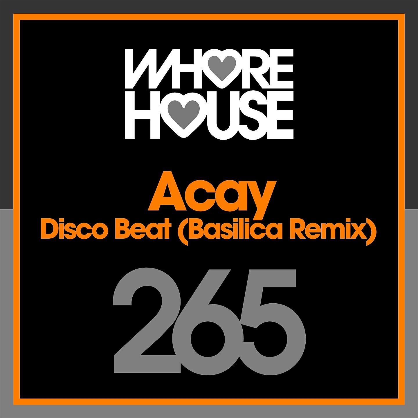 ACAY - Disco Beat (The Basilica Remix)