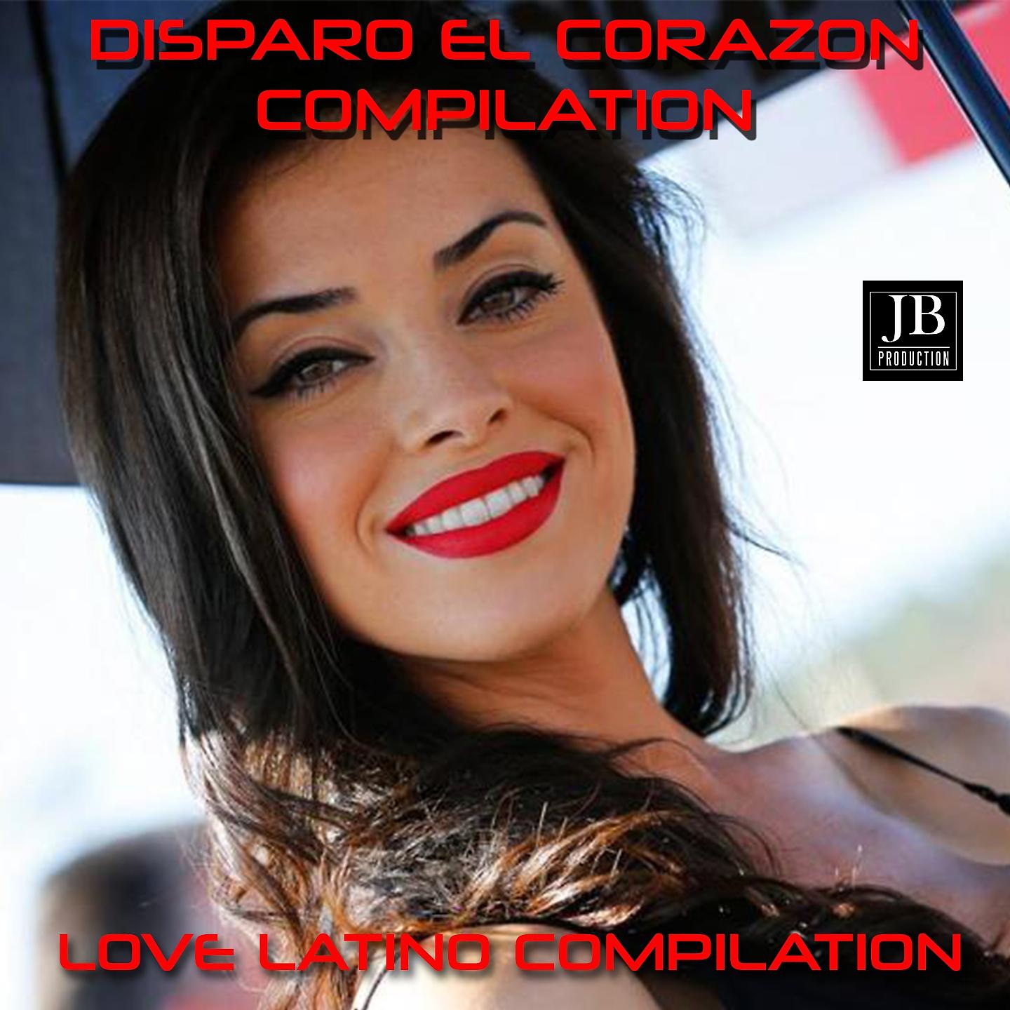 Постер альбома Disparo El Corazon Compilation