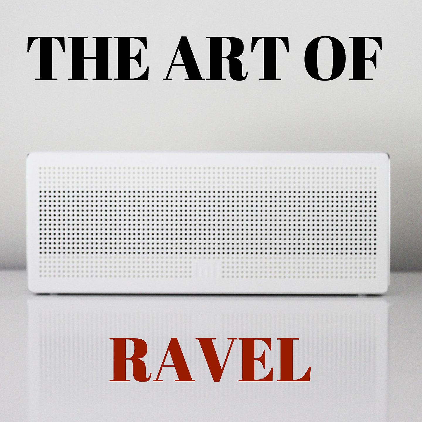 Постер альбома The Art of Ravel