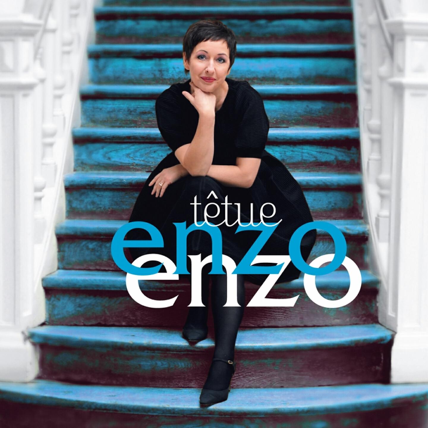 Enzo Enzo - Têtue