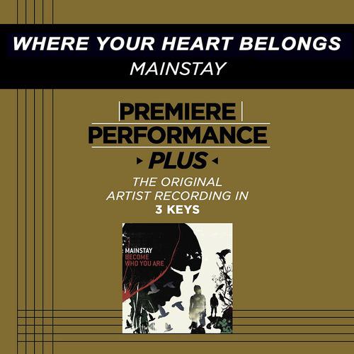 Постер альбома Premiere Performance Plus: Where Your Heart Belongs