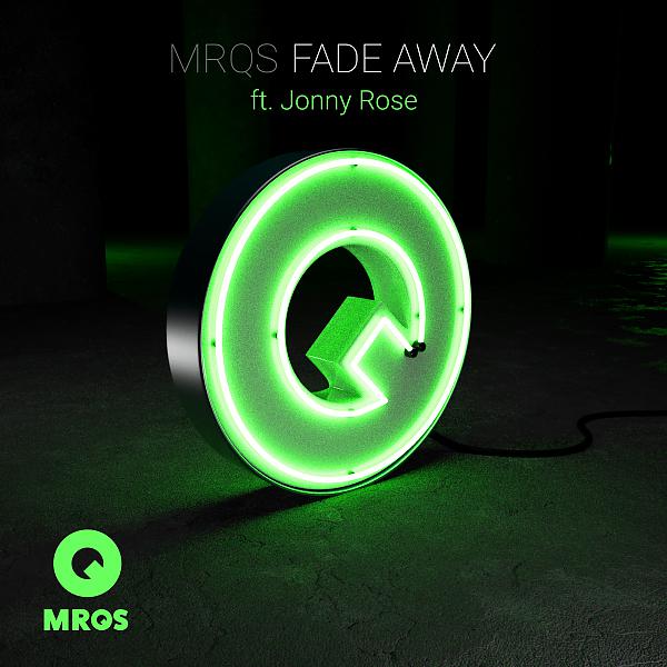 Постер альбома Fade Away (feat. Jonny Rose)