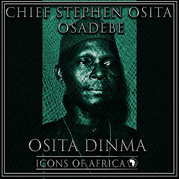 Chief Stephen Osita Osadebe - Owyi Ana Chukwu Dum Eje