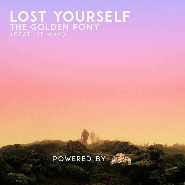 The Golden Pony - Lost Yourself (feat. JT Mak)