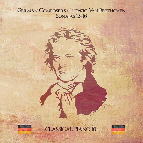 Постер альбома Ludwig Van Beethoven: Sonatas Op. 27 No. 1-2, Op. 28 and Op. 31 No. 1