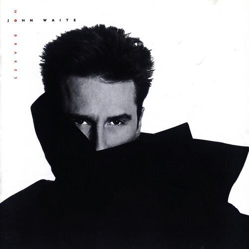 John Waite - Dreamtime/Shake It Up